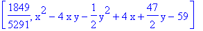 [1849/5291, x^2-4*x*y-1/2*y^2+4*x+47/2*y-59]